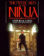 The Mystic Arts of the Ninja the Mystic Arts of the Ninja
