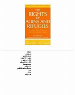 The Rights of Aliens and Refugees, Second Edition