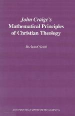 John Craige's Mathematical Principles of Christian Theology