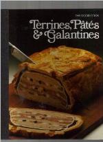 Terrines, Pâtés and Galantines