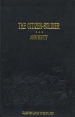 The Citizen-Soldier, Or, Memoirs of a Volunteer
