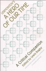 Lermontov's A hero of our time : a critical companion