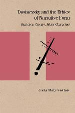 Dostoevsky and the Ethics of Narrative Form