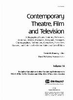Contemporary Theatre, Film &amp; Television, Volume 14