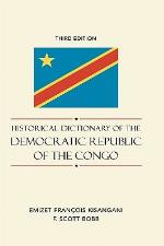 Historical Dictionary of the Democratic Republic of the Congo
