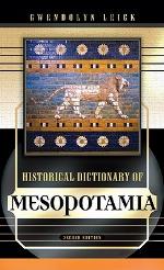 Historical Dictionary of Mesopotamia, Second Edition
