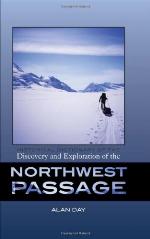 Historical Dictionary of the Discovery and Exploration of the Northwest Passage