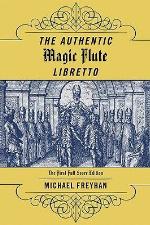 The Authentic Magic Flute Libretto