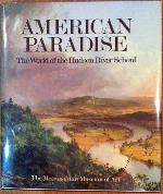 American Paradise: The World of the Hudson River School