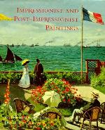 Impressionist and Post-Impressionist Paintings in the Metropolitan Museum of Art