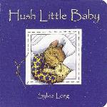 Hush Little Baby: Board Book