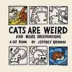 Cats Are Weird