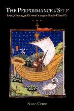 The Performance of Self: Ritual, Clothing, and Identity During the Hundred Years War (The Middle Ages Series)