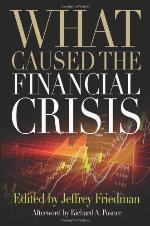 What Caused the Financial Crisis