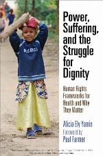 Power, Suffering, and the Struggle for Dignity