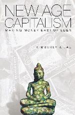 New Age Capitalism: Making Money East of Eden