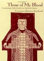 Those of My Blood: Creating Noble Families in Medieval Francia (The Middle Ages Series)