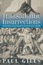 Transatlantic Insurrections