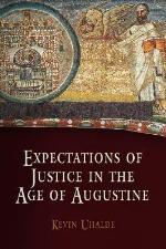 Expectations of Justice in the Age of Augustine