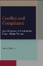 Conflict and Compliance: State Responses to International Human Rights Pressure (Pennsylvania Studies in Human Rights)