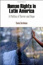 Human Rights in Latin America: A Politics of Terror and Hope (Pennsylvania Studies in Human Rights)