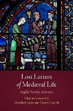 Lost Letters of Medieval Life