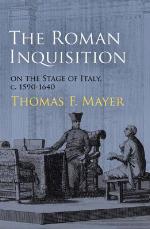 The Roman Inquisition on the Stage of Italy, c. 1590-1640