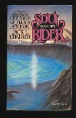 Children of Flux &amp; Anchor (Soul Rider #5)