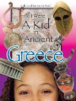 If I Were a Kid in Ancient Greece