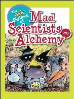 Mad Scientists and Alchemy