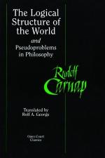 The Logical Structure of the World and Pseudoproblems in Philosophy