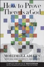 How to Prove There Is a God