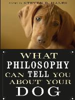 What Philosophy Can Tell You about Your Dog