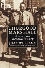 Thurgood Marshall: American Revolutionary