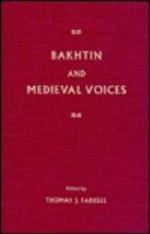 Bakhtin and Medieval Voices