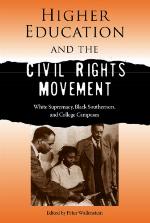 Higher Education and the Civil Rights Movement