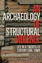 An Archaeology of Structural Violence