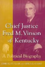 Chief Justice Fred M. Vinson of Kentucky