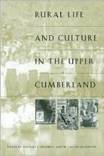 Rural Life and Culture in the Upper Cumberland