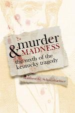 Murder &amp; Madness