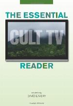 The Essential Cult TV Reader