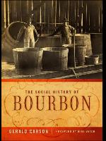 The Social History of Bourbon