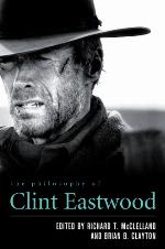 The Philosophy of Clint Eastwood