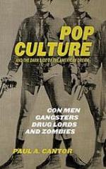 Pop Culture and the Dark Side of the American Dream