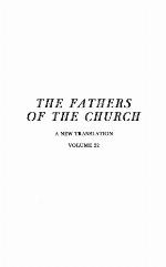 Funeral Orations By Saint Gregory Nazianzen And Saint Ambrose. (Fathers Of The Church A New Translation Volume 22)