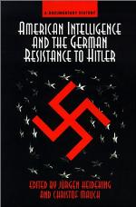 American Intelligence and the German Resistance