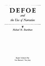 Defoe And The Uses Of Narrative