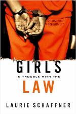 Girls in Trouble with the Law