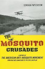 The Mosquito Crusades