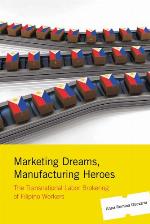 Marketing Dreams, Manufacturing Heroes